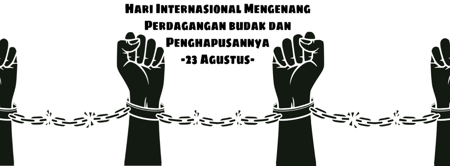 RUU Perlindungan Pembantu Rumah Tangga oleh Komnas Perempuan, Mengenang Perdagangan Budak dan Penghapusannya