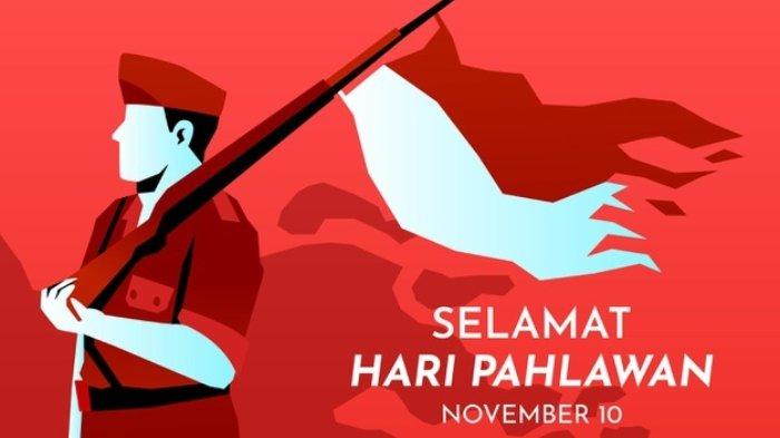 Memperingati Hari Pahlawan Yang Telah Berjuang Demi Kemerdekaan Indonesia
